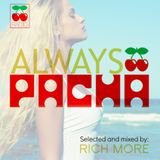 RICH MORE: ALWAYS PACHA vol.43