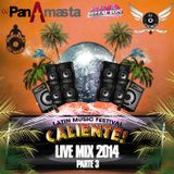 Latin Festival Caliente! 2014 - Live Mix by DJ Panamasta & DJ Kronix Parte 3