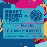 Sweet Sensation with Placid 12.12.15