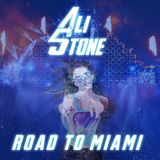Ali Stone - Road To Miami