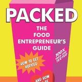 Packed - A Supermarket Sweep with Tessa Stuart Author of The Food Entrepreneur's Guide
