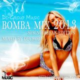 Va - Bomba Mix 2013 (Spring Break Edition) (Mixed By DeckoDJ)