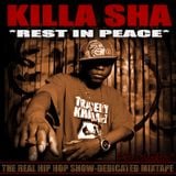 DJ MODESTY - KILLA SHA (RIP - THE REAL HIP HOP SHOW Dedicated MIXTAPE)