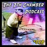 The 7th Chamber Podcast #018: Sticky Tuppy Thicket