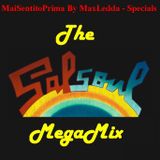 MaiSentitoPrima By MaxLedda - The SalSoul MegaMix