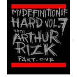 Mixhell presents "My definition of Hard" vol.7 part 1 with "Arthur Rizk"