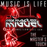 Mix Master Miguel - The Masters Touch Part 2 (2010)