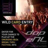 Emerging Ibiza 2014 DJ Competition - dopeNL