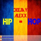DeeJay ALexX - Hip-Hop Romanesc(MIX)