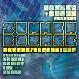 SUMMER BOUNCE | MONKEY+BRONX feat. Nahemi\Ira\Ceriot\Hydra