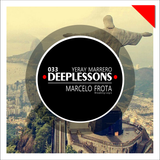 #33 Deep Lessons Yeray Marrero - Marcelo Frota