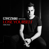 Lonczinski - Lose Yourself Radio Episode 001