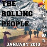 The Rolling People - 'The In Crowd' - January 2013