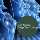 Gee Moore - Deep Tech mixup
