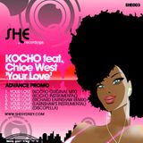 Kocho Feat. Chloe West – Your Love (Original Mix)