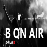B ON AIR #6 // HOT EDM + TRANCE // FESTIVAL 2019 MOOD
