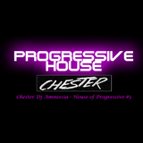 Chester - Dj Amneesia House of Progressive #3