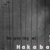 Hakaba@TheGreyRing20140119Tilos