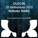 Naturec Radio | Olocin | 25 Settembre 2015