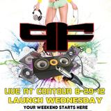 Set from Launch WED. @ Contour 8-29-12