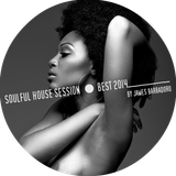 Soulful House Session | Best 2014 | by James Barbadoro