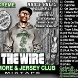 DJ Creme The Wire Club Mixtape