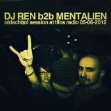 DJ Ren b2b Mentalien - Oldschool Session at Tilos Radio 05-06-2012