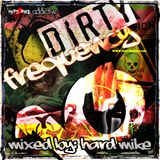 Hard Mike - Dirty Frequency Vol. 10