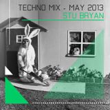 Stu Bryan - Techno - May 2013