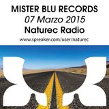 Naturec Radio | Mister Blu Records | 07 Marzo 2015