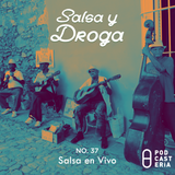 Salsa y Droga No. 36 - Salsa en Vivo: David Pabón, Tito Nieves, Maelo Ruiz, Héctor Lavoe.