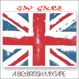 Jay Sauce - A Big British Mixtape