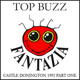 Top Buzz Live @ Fantazia @ Castle Donington 1992 Part One
