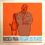 MUSICA PARA FREGAR LOS PLATOS