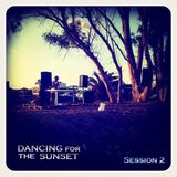 'Dancing For The Sunset' Session 2