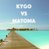 Kygo vs. Matoma