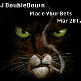Place Your Bets March 2012 (Hip-Hop)