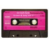 DJ Clark Kent Grown & Sexy Vol. 2