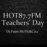 HOT Teachers’ Day x Cira x Dj.Fejm McFly 14.10.2014r.