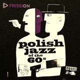 Funked Up East #4 w/ Misha Panfilov - Polish Jazz Of The 60's