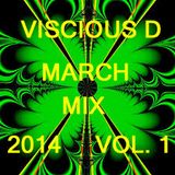 Viscious D - March Mix 2014 Vol. 1