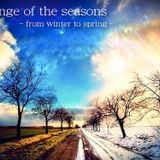 Change of the seasons -from winter to spring -