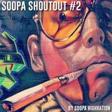 Soopa ShoutOut #2