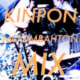 KINPON MOONBAHTON MIX!!!