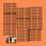 No Dought Radio Episode #2