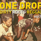 Dirty Roots Reggae vol5