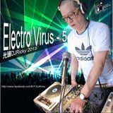 光頭DJRicky Electro Virus Vol.5 (2012.12.31)