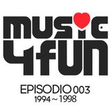 Episodio 003 (1994 - 1998)