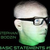 Basic Statements #9 Special Guest STEPHAN BODZIN