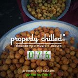 Properly Chilled Podcast #76 (A): Guest DJ Farid